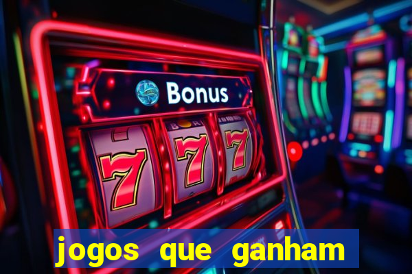 jogos que ganham dinheiro de verdade gratis